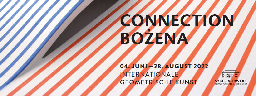 Connection Bożena, 04.06-28.08.2022, Syke, Niemcy